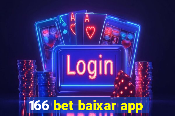 166 bet baixar app